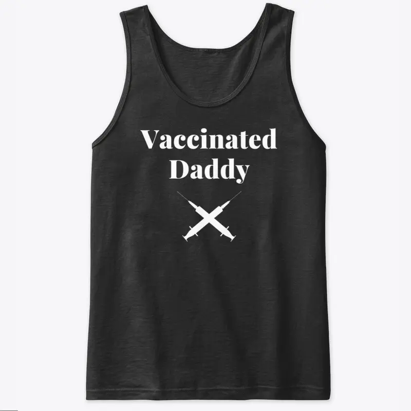 Vaccinated Daddy Pandemic 2021