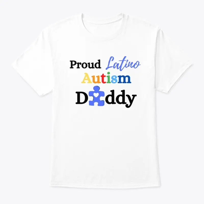 Proud Latino Autism Daddy