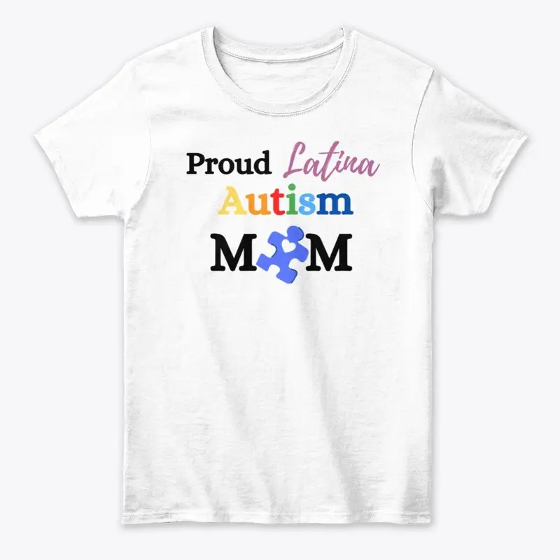 Proud Latina Autism Mom