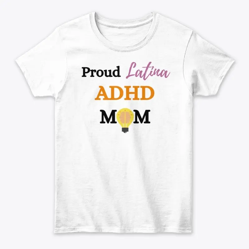 Proud Latina ADHD Mom