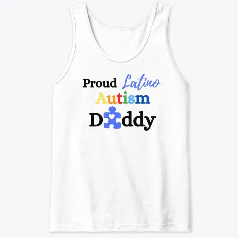 Proud Latino Autism Daddy